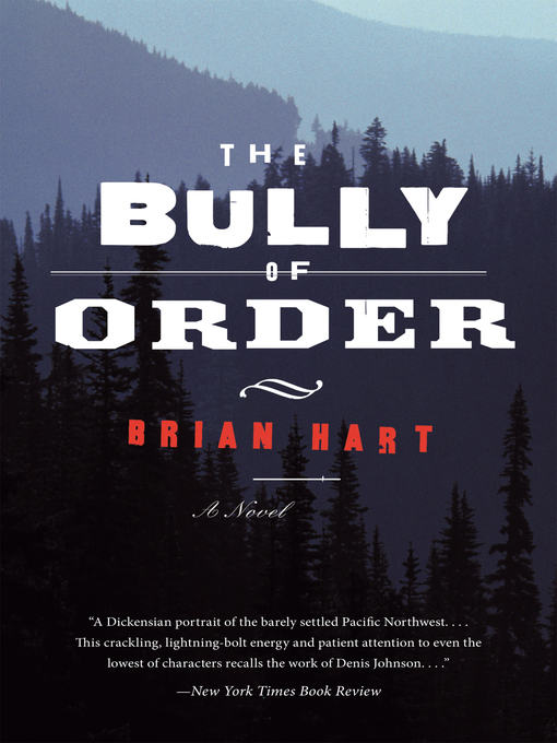 Title details for The Bully of Order by Brian Hart - Available